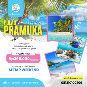 PULAU PRAMUKA - 2D1N